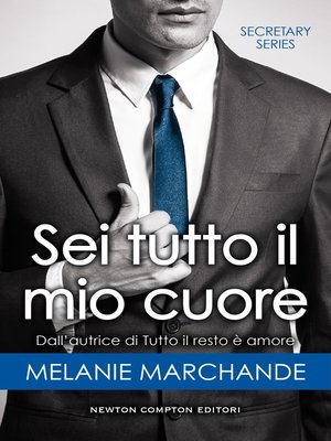 cover image of Sei tutto il mio cuore